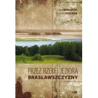 Felietony i reportaże - Stapis Przez rzeki i jeziora Brasławszczyzny - Adam Wisłocki - miniaturka - grafika 1