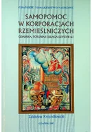 Książki o kulturze i sztuce - Samopomoc w korporacjach rzemieślniczych - miniaturka - grafika 1
