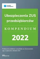 E-booki - biznes i ekonomia - Ubezpieczenia ZUS przedsiębiorców. Kompendium 2022 - miniaturka - grafika 1