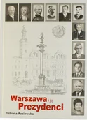 Książki regionalne - Warszawa i Jej Prezydenci - miniaturka - grafika 1