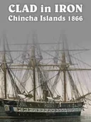 Gry PC Cyfrowe - Clad in Iron Chincha Islands 1866 (PC) klucz Steam - miniaturka - grafika 1
