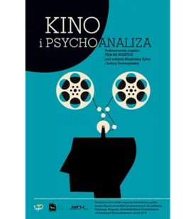 Żylicz Magdalena, Świerczyńska Justyna (red.) Kino i psychoanaliza. Film na kozetce 978-83-955789-2-2 - Psychologia - miniaturka - grafika 1