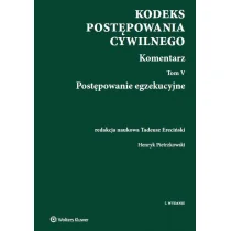 Kodeks postępowania cywilnego Komentarz Tom 5 - Tadeusz Ereciński, Henryk Pietrzkowski - Prawo - miniaturka - grafika 2