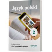 Podręczniki dla liceum - Język Polski Podręcznik 2 Szkoła Branżowa 1 Stopnia Katarzyna Tomaszek - miniaturka - grafika 1
