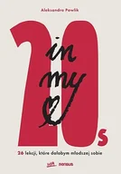 E-booki - poradniki - In my 20s. 26 lekcji, które dałabym młodszej sobie - miniaturka - grafika 1