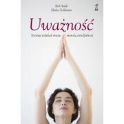 Poradniki psychologiczne - GWP Gdańskie Wydawnictwo Psychologiczne Uważność - Bob Stahl, Elisha Goldstein - miniaturka - grafika 1