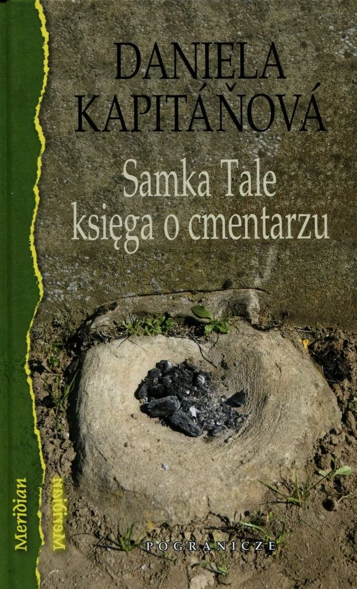 Pogranicze Daniela Kapitanova Samka Tale księga o cmentarzu