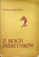 Biografie i autobiografie - Z moich pamiętników - miniaturka - grafika 1