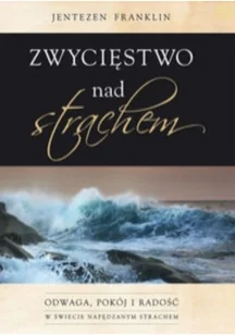 Koinonia Zwycięstwo nad strachem - Franklin Jentezen - Religia i religioznawstwo - miniaturka - grafika 2