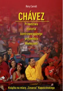 Chávez - Historia świata - miniaturka - grafika 2