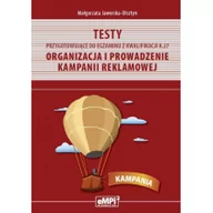 Podręczniki dla szkół zawodowych - Testy przygotowujące do egzaminu z kwalifikacji A.27 Organizacja i prowadzenie kampanii reklamowej - miniaturka - grafika 1