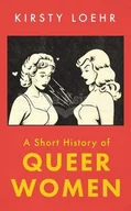 Pozostałe książki - Short History of Queer Women - miniaturka - grafika 1