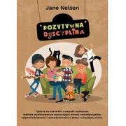 Poradniki dla rodziców - CoJaNaTo Pozytywna dyscyplina (wyd. 2020) Nelsen Jane - miniaturka - grafika 1