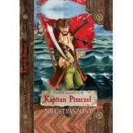 Książki edukacyjne - GIERTYCH Kapitan Piszczel T.1 Nieustraszony wyd.2 Piotr Giertych - miniaturka - grafika 1