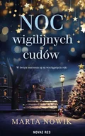 Literatura obyczajowa - Noc wigilijnych cudów - Marta Nowik - miniaturka - grafika 1
