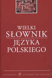 Wielki słownik języka polskiego - Filologia i językoznawstwo - miniaturka - grafika 1