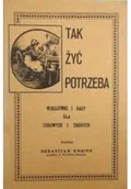 Felietony i reportaże - Tak żyć potrzeba Reprint z 1891 r - miniaturka - grafika 1