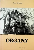Książki o kulturze i sztuce - Organy poradnik dla użytkowników - miniaturka - grafika 1