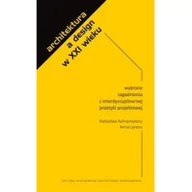 Książki o architekturze - Architektura a design w XXI wieku Nowa - miniaturka - grafika 1