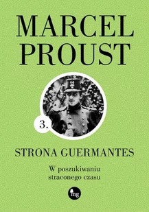 W poszukiwaniu straconego czasu T.3 Strona Nowa - Powieści - miniaturka - grafika 2