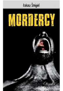 Mordercy - Horror, fantastyka grozy - miniaturka - grafika 1