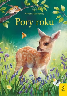 Młodzi przyrodnicy Pory roku Emily Bone - Książki edukacyjne - miniaturka - grafika 1