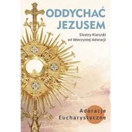 Religia i religioznawstwo - Oddychać Jezusem - miniaturka - grafika 1