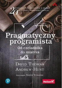 Pragmatyczny programista. Od czeladnika do mistrza - Książki o programowaniu - miniaturka - grafika 4