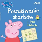 Audiobooki dla dzieci i młodzieży - Świnka Peppa - Poszukiwanie skarbów i inne historie - miniaturka - grafika 1