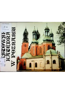 Piastowska katedra w Poznaniu - Książki o kulturze i sztuce - miniaturka - grafika 1