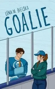 Goalie - Lena M. Bielska - Obcojęzyczne książki dla dzieci i młodzieży - miniaturka - grafika 1