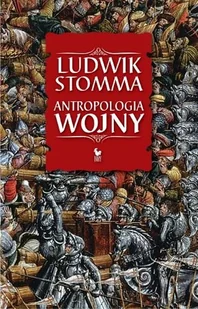 Antropologia wojny w.2022 - Pozostałe książki - miniaturka - grafika 1