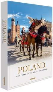 Polska. 1000 Years in the Heart of Europe w.7 - Albumy krajoznawcze - miniaturka - grafika 1