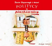 Muzyka dla dzieci - Politycy w piaskownicy CD) Kasia Stoparczyk i Dzieci - miniaturka - grafika 1