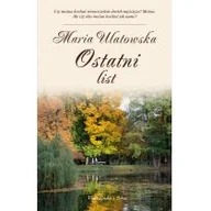 Literatura obyczajowa - Ostatni list - Maria Ulatowska - miniaturka - grafika 1