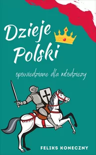 Dzieje Polski opowiedziane dla młodzieży - E-booki dla dzieci i młodzieży - miniaturka - grafika 1