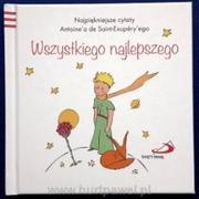 Aforyzmy i sentencje - Mały Książę 4 Wszystkiego najlepszego - Wysyłka od 3,99 - miniaturka - grafika 1