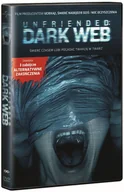 Pozostałe filmy DVD - Unfriended Dark Web Płyta DVD) - miniaturka - grafika 1