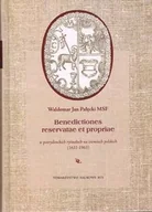 Religia i religioznawstwo - Benedictiones reservatae et propriae w potrydenckich rytuałach na ziemiach polskich - miniaturka - grafika 1