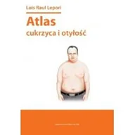 Książki medyczne - DK Media ATLAS CUKRZYCA I OTYŁOŚĆ - miniaturka - grafika 1