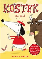 Literatura przygodowa - Kostek na wsi Alex T Smith - miniaturka - grafika 1