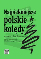 E-booki - kultura i sztuka - Najpiękniejsze polskie kolędy na duet akordeonowy - miniaturka - grafika 1