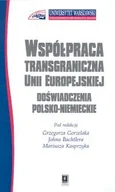 Prawo - Współpraca transgraniczna Unii Europejskiej. Doświadczenia polsko-niemieckie - SCHOLAR - miniaturka - grafika 1