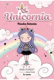 Unicornia. Nauka latania - Ana Punset, Diana Vicedo - Baśnie, bajki, legendy - miniaturka - grafika 1