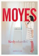 Literatura obyczajowa - Znak Kiedy odszedłeś - Jojo Moyes - miniaturka - grafika 1