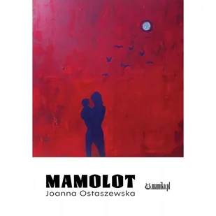 Mamolot - Joanna Ostaszewska - książka - Poezja - miniaturka - grafika 1
