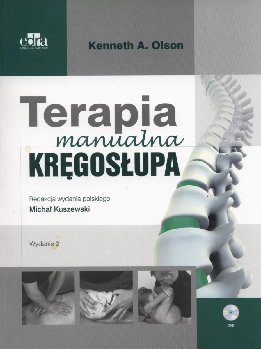 Terapia manualna kręgosłupa, wydanie 2 - Kenneth A. Olson