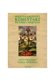 Listy Świętego Pawła Apostoła. Międzynarodowy Komentarz Do Pisma Świętego 8 - Religia i religioznawstwo - miniaturka - grafika 1
