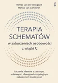 Książki medyczne - Terapia schematów w zaburzeniach osobowości z wiązki C. Leczenie klientów z zależnym, unikowym i obs - van Hannie Genderen, van der Wijngaart - miniaturka - grafika 1