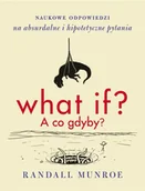 Technika - What if? A co gdyby? w.2 - Randall Munroe - miniaturka - grafika 1